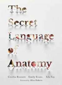 The Secret Language of Anatomy