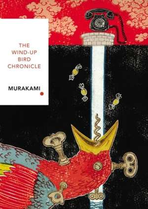 The Wind-Up Bird Chronicle by Haruki Murakami 