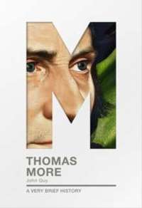 Thomas More : A very brief history