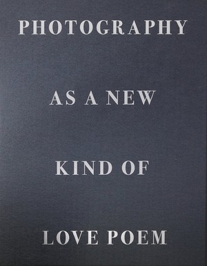 Tomasz Gudzowaty – Photography as a New Kind of Love Poem