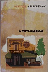 Vintage Hemingway A Moveable Feast