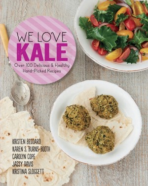 We Love Kale Over 100 Delicious 