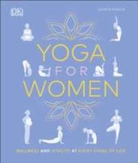 Yoga for Women : Wellness and Vitality 