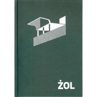 ŻOL Ilustrowany atlas architektury Żoliborza
