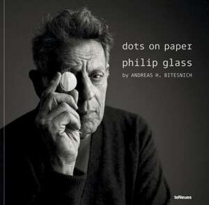 dots on paper : Philip Glass by Andreas H. Bitesnich
