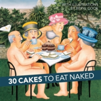 30 Cakes to Eat Naked