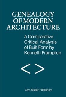 A Comparative Critical Analysis of Built Form