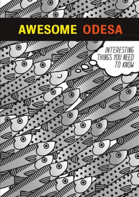 Awesome Odesa : Interesting things you need to know