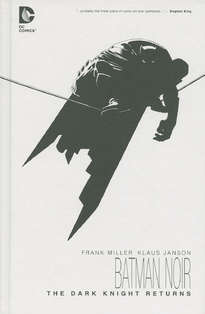 Batman Noir: The Dark Knight Returns