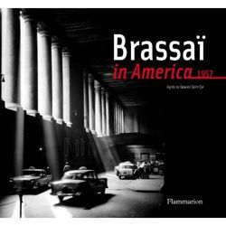 Brassai in America, 1957