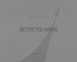 Danila Tkachenko: Restricted Areas
