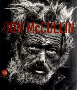 Don McCullin: The Impossible Peace: From War Photographs to Landscapes, 1958-2011