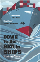 Down To The Sea In Ships Of Ageless Oceans and Modern Men
