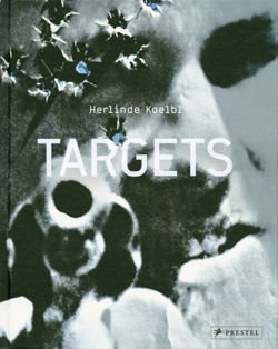 Herlinde Koelbl – Targets