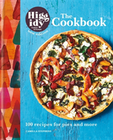 Higgidy: The Cookbook 100 recipes 