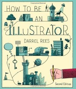 How to be an Illustrator. 