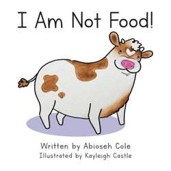 I Am Not Food