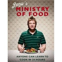 Jamie's Ministry of Food Anyone Can Learn to Cook in 24 Hours