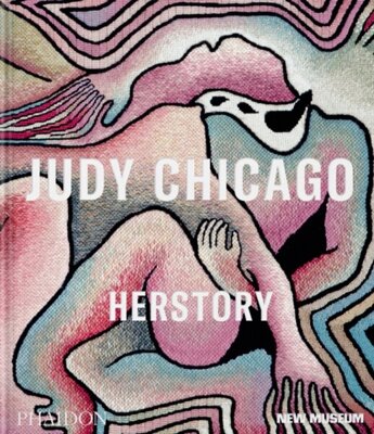 Judy Chicago : Herstory