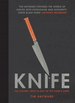 Knife : The Culture, Craft and Cult 