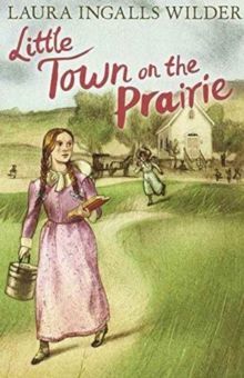Little Town on the Prairie : 6