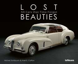 Lost Beauties : 50 Cars that Time Forgot