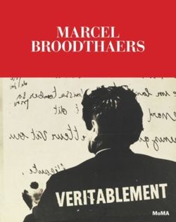 Marcel Broodthaers : A Retrospective
