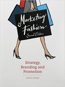 Marketing Fashion - Strategy, Branding and Promotion 2nd