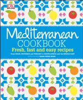 Mediterranean Cookbook Fresh, Fast and Easy Recipes