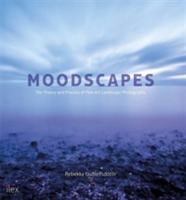 Moodscapes The Theory & Practice of Fine-Art 