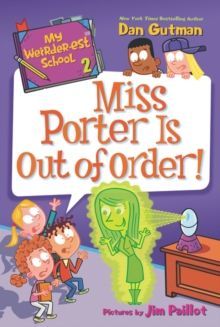 My Weirder-est School #2: Miss Porter Is Out of Order! : 2