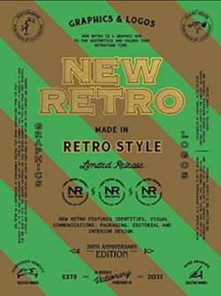 NEW RETRO: 20th Anniversary Edition : Graphics & Logos in Retro Style