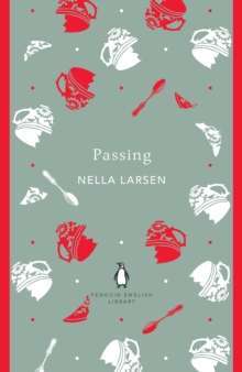 Passing by Nella Larsen 