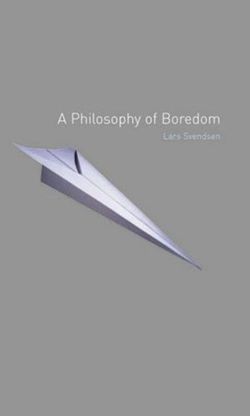 Philosophy of Boredom
