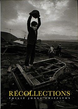 Recollections: Philip Jones Griffiths