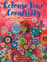 Release Your Creativity Discover Your Inner Artist with 15 Simple Painting Projects