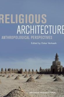 Religious Architecture Anthropological Perspectives