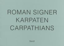 Roman Signer: Karpaten | Cartpathians
