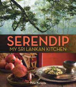 Serendip : My Sri Lankan Kitchen