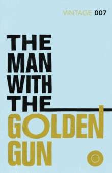 The Man with the Golden Gun by Ian Fleming 