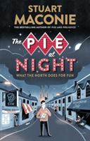The Pie At Night In Search of the North at Play