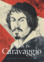 This is Caravaggio