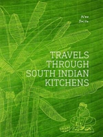 Travels Through South Indian Kitchens