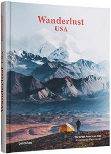 Wanderlust USA : The Great American Hike