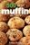 500 Best Muffin Recipes