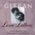 Love Letters The Love Letters of Kahlil Gibran to May Ziadah